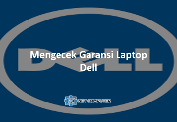 Mengecek Garansi Laptop Dell