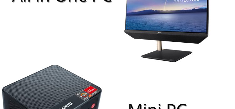 Mengenal All-in-One PC dan Mini PC: Mana yang Cocok untuk Anda?